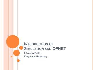 Introduction of Simulation and OPNET