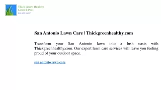 San Antonio Lawn Care  Thickgreenhealthy.com