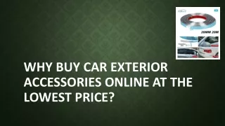 Why Buy Car Exterior Accessories Online at the Lowest Price