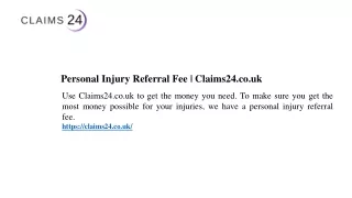 Personal Injury Referral Fee  Claims24.co.uk