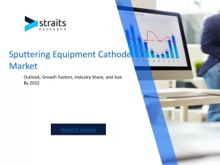 Sputtering Equipment Cathode Market Size, Business Revenue Forecast