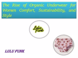 Organic underwear for women