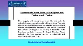 Experience Shiner Floor with Professional Stripping & Waxing