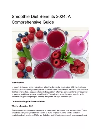 Smoothie Diet Benefits 2024- A Comprehensive Guide