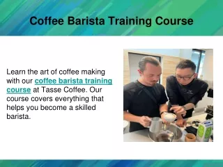 Coffee Barista Training Course