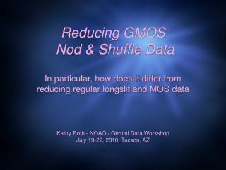 Reducing GMOS Nod &amp; Shuffle Data