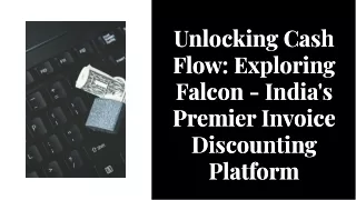 wepik-unlocking-cash-flow-exploring-falcon-indias-premier-invoice-discounting-platform-20240911053810xoR0