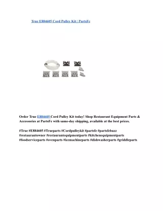 True E884605 Cord Pulley Kit _ PartsFe