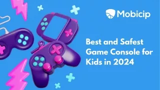 Best and Safest Game Console for Kids in 2024