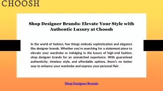 Shop Designer Brands: Elevate Your Style with Authentic Luxury at Choosh