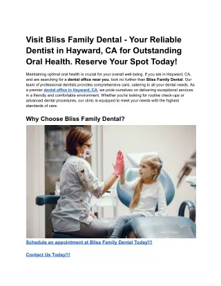 Visit Bliss Family Dental - Your Reliable Dentist in Hayward, CA for Outstanding Oral Health