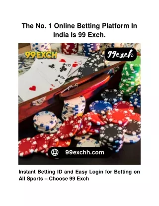 The No. 1 Online Betting Platform In India Is 99 Exch.