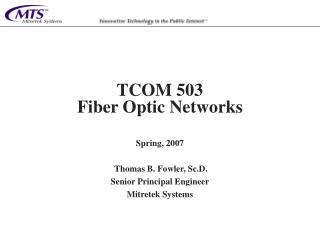 TCOM 503 Fiber Optic Networks