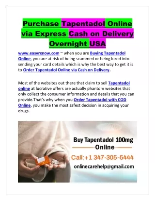Purchase Tapentadol Online via Express Cash on Delivery Overnight USA.