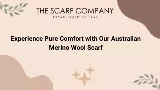 Experience Pure Comfort with Our Australian Merino Wool Scarf