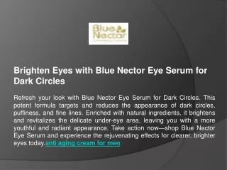 Brighten Eyes with Blue Nector Eye Serum for Dark Circles