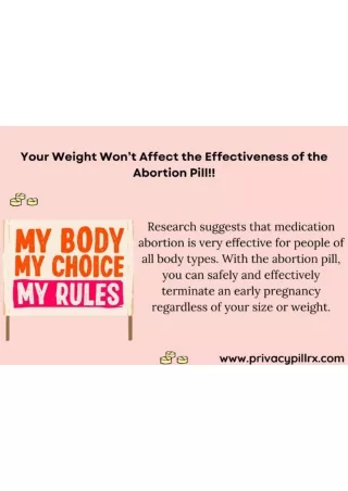 Your Weight Won’t Affect the Effectiveness of the Abortion Pill!!