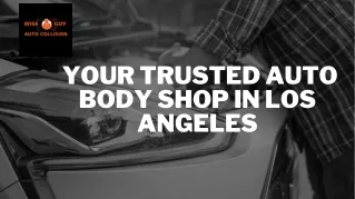 _Your Trusted Auto Body Shop in Los Angeles