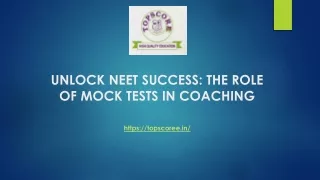 Unlock NEET Success The Role of Mock Tests in Coaching