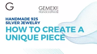 Handmade 925 Silver Jewelry How to Create a Unique Piece