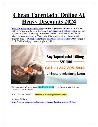Cheap Tapentadol Online At Heavy Discounts 2024