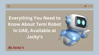 Everything You Need to Know About Temi Robot in UAE, Available at Jacky's