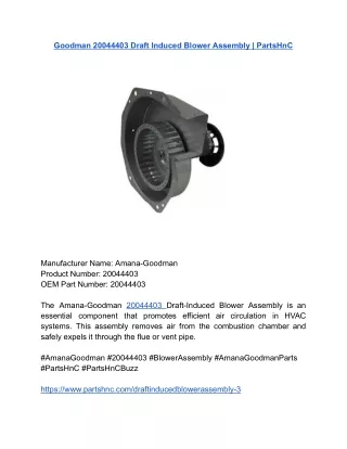 Goodman 20044403 Draft Induced Blower Assembly _ PartsHnC