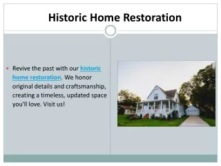 Historic Home Restoration