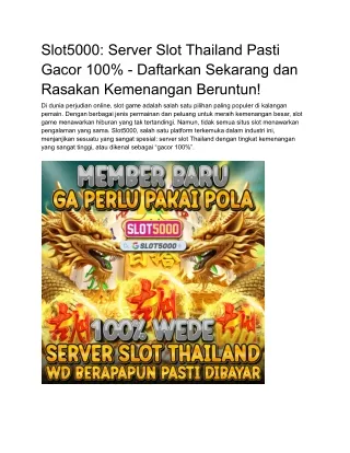 Slot5000 Server Slot Thailand Pasti Gacor 100% - Daftarkan Sekarang dan Rasakan Kemenangan Beruntun