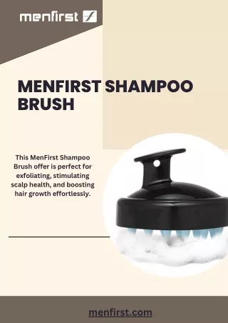 Menfirst Exclusive Offer: Premium Shampoo Brush for Ultimate Hair and Beard Care