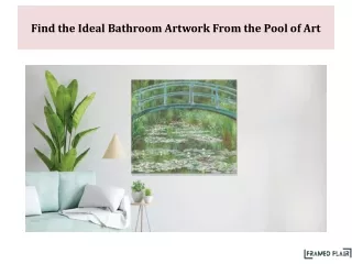 Find the Ideal Bathroom Artwork From the Pool of Art