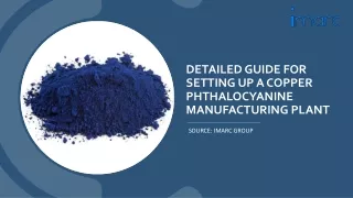 Detailed Report On Copper Phthalocyanine Manufacturing Unit