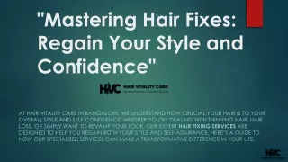 Mastering Hair Fixes: Regain Your Style and Confidence