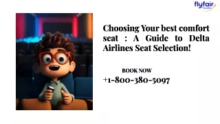 (Choosing Your best comfort seat  A Guide to Delta Airlines Seat Selection!