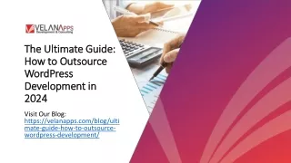 The Ultimate Guide How to Outsource WordPress Development in 2024