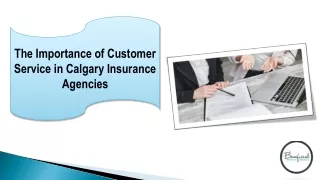 The Importance of Customer Service in Calgary Insurance Agencies