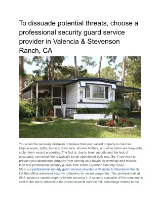 To dissuade potential threats, choose a professional security guard service provider in Valencia & Stevenson Ranch, CA