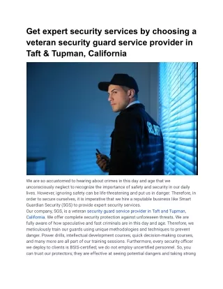 Get expert security services by choosing a veteran security guard service provider in Taft & Tupman, California