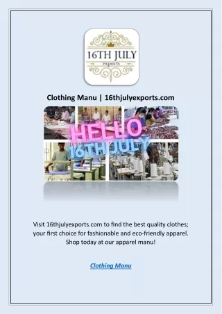 Clothing Manufacturers In Delhi | 16thjulyexports.com