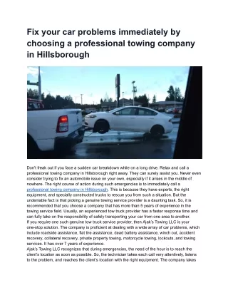 Fix your car problems immediately by choosing a professional towing company in Hillsborough
