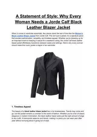 A Statement of Style_ Why Every Woman Needs a Jorde Calf Black Leather Blazer Jacket