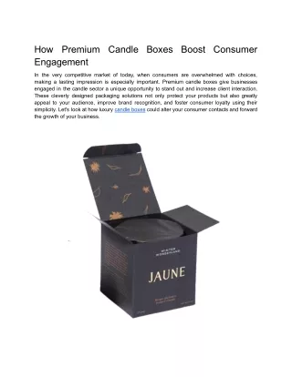 How Premium Candle Boxes Boost Consumer Engagement