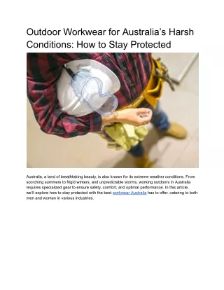 Outdoor Workwear for Australia’s Harsh Conditions_ How to Stay Protected