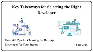 Key Takeaways for Selecting the Right App Developer