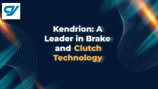 Kendrion_ A Leader in Brake and Clutch Technology