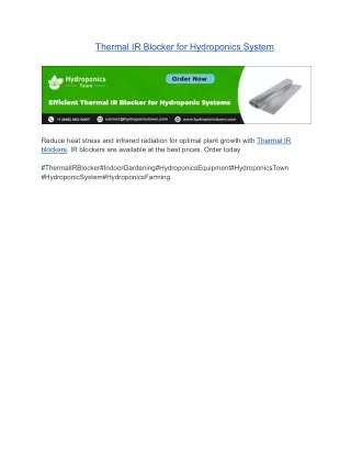 Thermal IR Blocker for Hydroponics System.