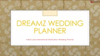 DREAMZ WEDDING PLANNER - WEDDING PLANNER IN INDIA