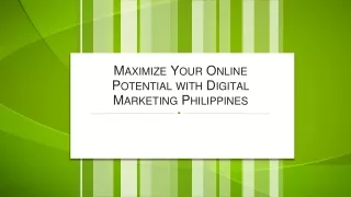 Maximize Your Online Potential with Digital Marketing Philippines