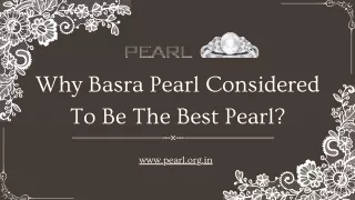 Why Basra Pearl Considered To Be The Best Pearl