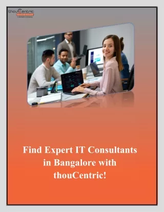 Find Expert IT Consultants in Bangalore with thouCentric!